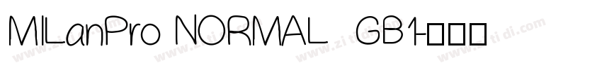 MILanPro NORMAL  GB1字体转换